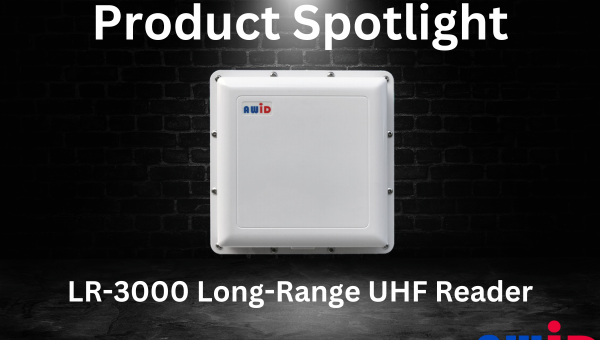 Product Spotlight:  AWID LR-3000 Long-Range Reader