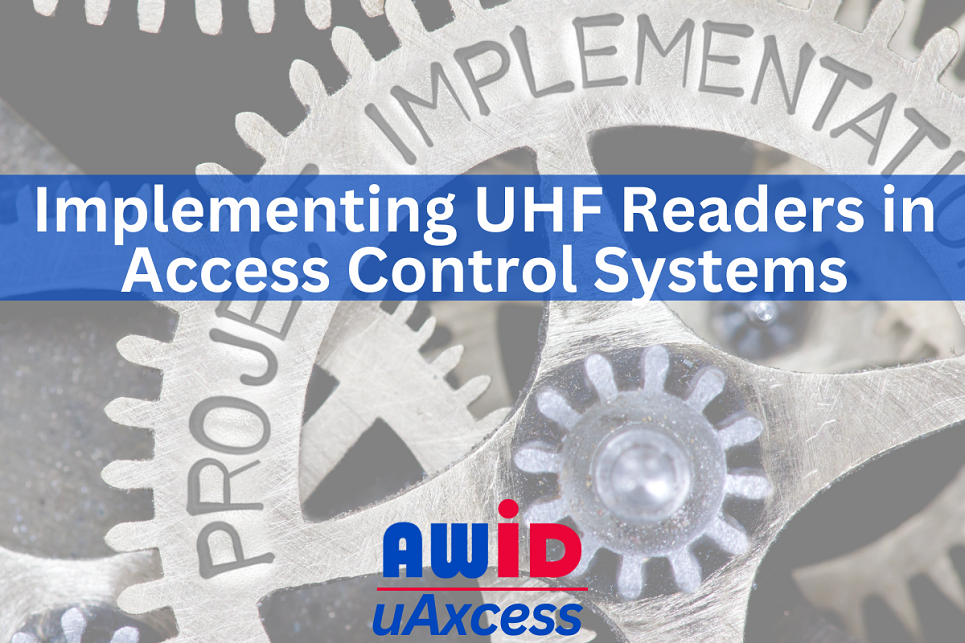 Implementing UHF Access Control Readers965x643